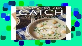 Popular The New England Catch: A Seafood Cookbook