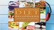 [P.D.F] Ketogenic Diet For Beginners: The Ketogenic Diet Made Easy with 80+ Quick and Easy Recipes