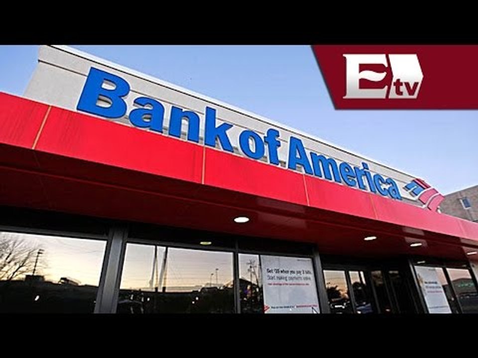 Bank of America pagará multa de 16.6 mmdd por fraude en hipotecas/ Dinero