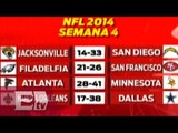 Resultados de la Semana 4 de la NFL/ Rigoberto Plascencia