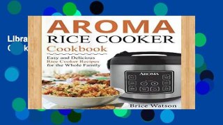 Library  Aroma Rice Cooker Cookbook