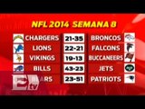 Resultados de la Semana 8 de la NFL/ Rigoberto Plascencia