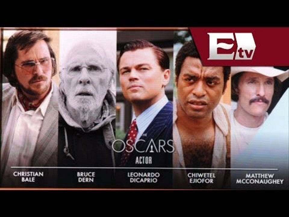 NOMINADOS AL OSCAR 2014: Mejor actor