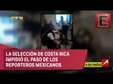 Impiden el paso a medios mexicanos a conferencia de Costa Rica
