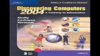 [P.D.F] Discovering Computers 2004: A Gateway to Information