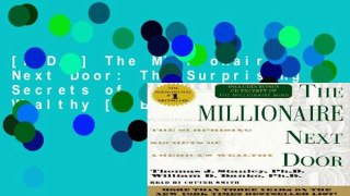 [P.D.F] The Millionaire Next Door: The Surprising Secrets of Americas Wealthy [E.B.O.O.K]