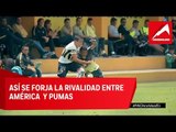 América vs. Pumas: Una rivalidad que se forja desde cantera