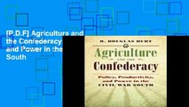 [P.D.F] Agriculture and the Confederacy: Policy, Productivity, and Power in the Civil War South