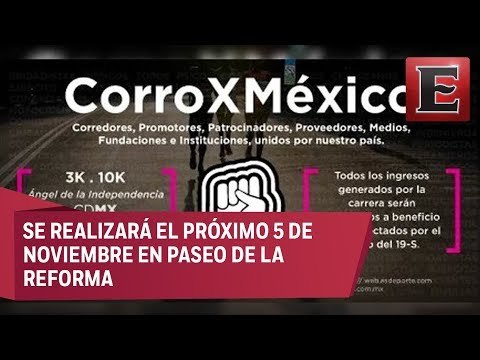 'Corro por México': carrera para ayudar a los damnificados del 19S