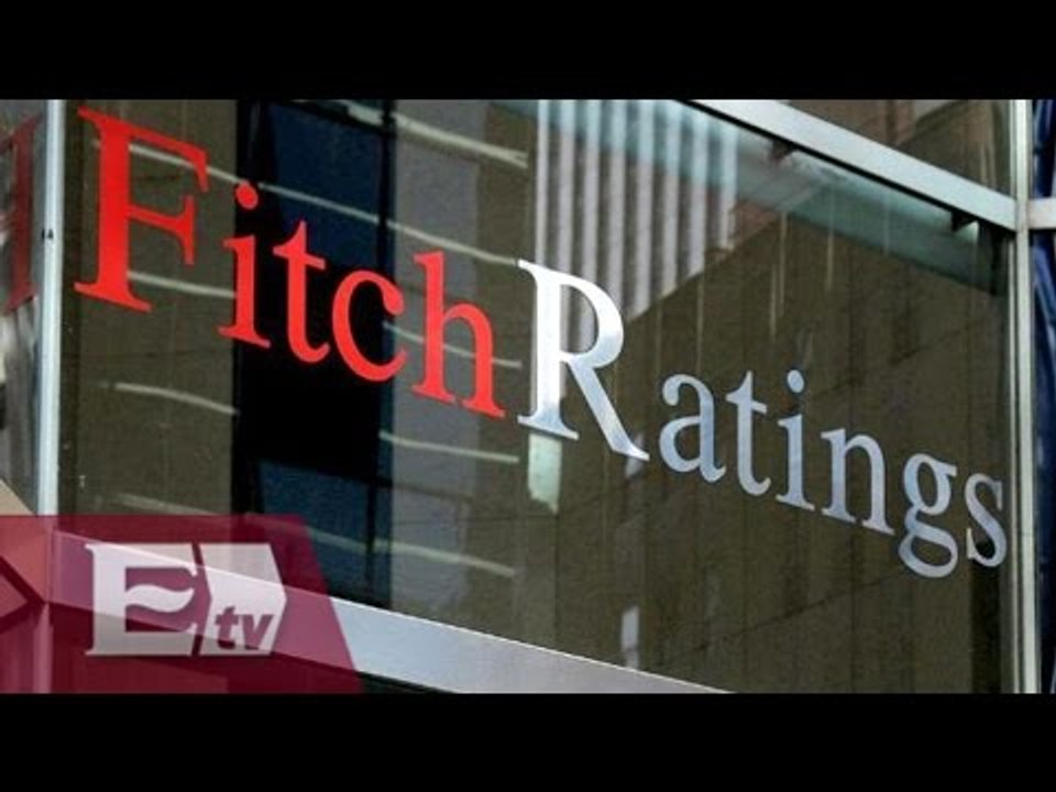 Fitch prevé buen manejo financiero de México/ Darío Celis
