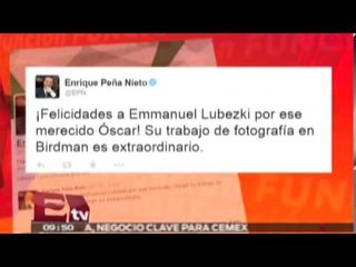 Peña Nieto felicita a Lubezki vía Twitter Oscar 2015 / Joanna Vegabiestro