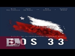 Presentan Tráiler de "Los 33" basada en el rescate de mineros en Chile / Joanna Vegabiestro