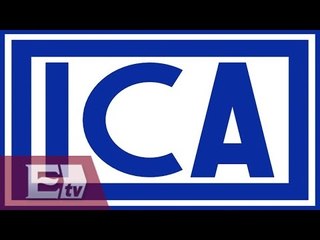 ICA quintuplicó pérdidas al final de 2015 / Juan Carlos de Lassé