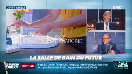 La chronique d'Anthony Morel : La salle de bain du futur - 09/10