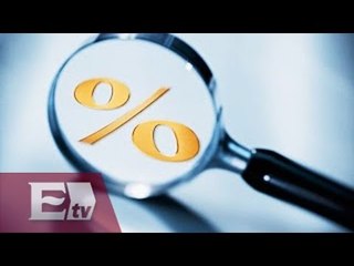 México tendrá la segunda menor tasa de interés en AL en 2016 / Darío Celis