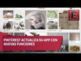 Las nuevas funciones de Pinterest