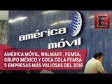 Las empresas más valiosas de 2016 en México