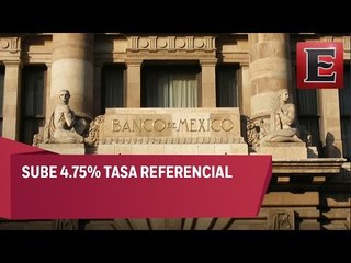 BANXICO sube su tasa de referencia