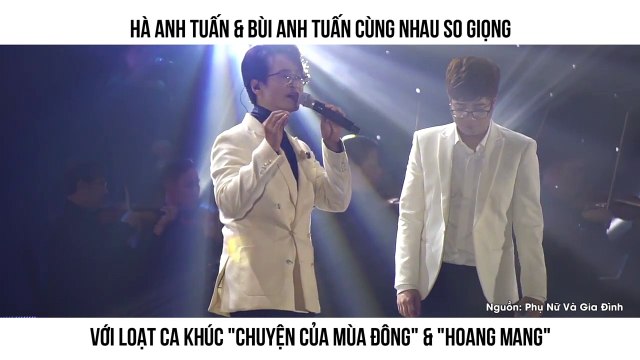 Hà Anh Tuấn & Bùi Anh Tuấn Cùng Nhau So Giọng Với Loạt Ca Khúc Chuyện Của Mùa Đông & Hoang Mang