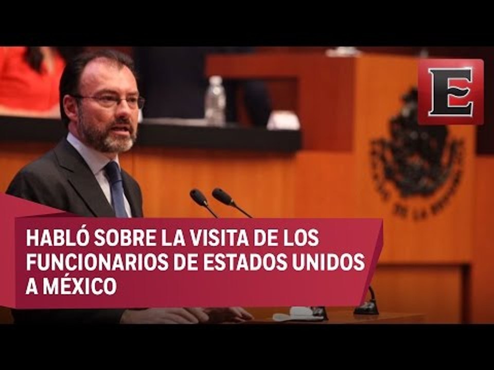 Luis Videgaray comparece ante el Senado de la R...