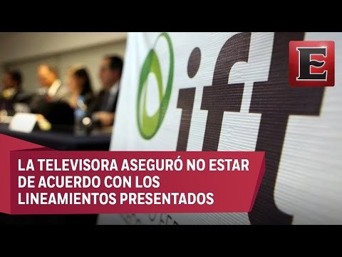 Televisa recibe lineamientos del IFT