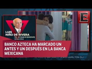 Luis Niño de Rivera habla sobre el 15 aniversario de Banco Azteca
