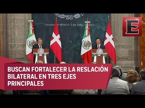 México y Dinamarca firman declaración conjunta