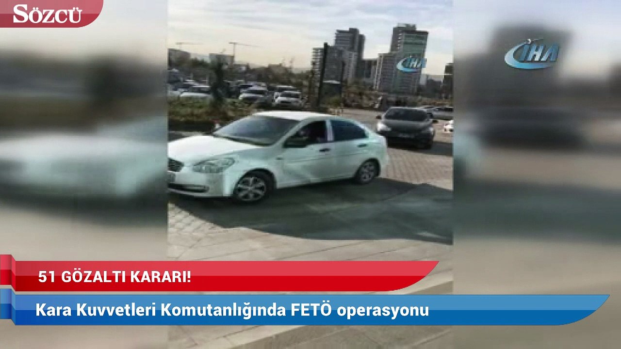 Kara Kuvvetleri Komutanlığında FETÖ operasyonu:  51 gözaltı kararı