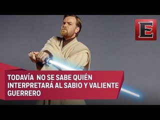 Preparan película sobre Obi-Wan Kenobi, personaje de Star Wars