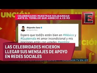 Celebridades muestran solidaridad ante el sismo en México