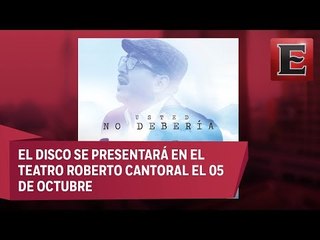 Carlos Macías habla de su disco 'De ti o de nadie'