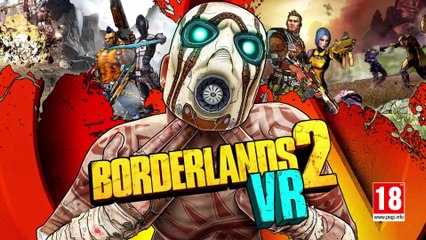 Borderlands 2 VR - Bande-annonce