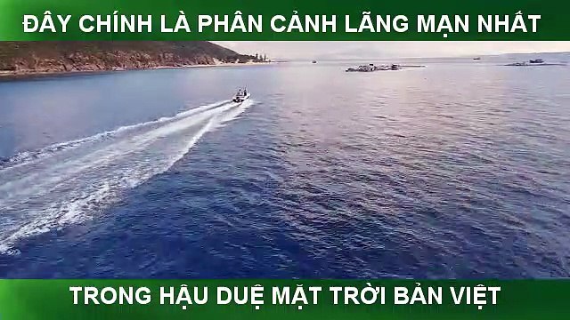 Phú Yên đẹp đến nao lòng trong thước phim lãng mạn nhất MT bản Việt