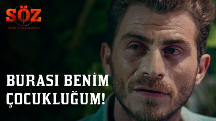 Söz | 53.Bölüm - Burası Benim Çocukluğum!