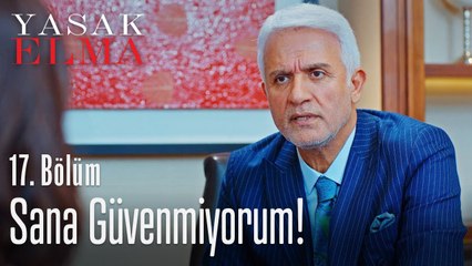 Sana güvenmiyorum! - Yasak Elma 17. Bölüm