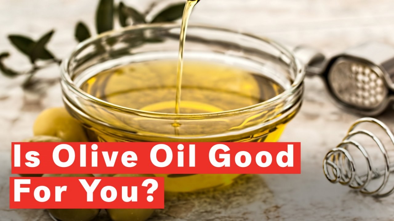 Is Olive Oil Good For You? video Dailymotion