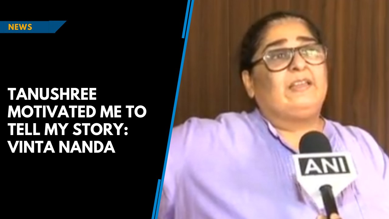 Tanushree gave me courage to tell my story: Vinta Nanda