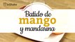 Batido de mango y mandarina