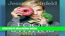 Best product  Food Swings: 125  Recipes to Enjoy Your Life of Virtue and Vice