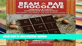 Review  Bean-to-Bar Chocolate