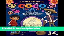 D.O.W.N.L.O.A.D [P.D.F] Learn to Draw Disney/Pixar Coco: Featuring All Your Favorite Characters,