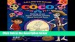 D.O.W.N.L.O.A.D [P.D.F] Learn to Draw Disney/Pixar Coco: Featuring All Your Favorite Characters,