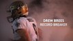 Drew Brees - record breaker