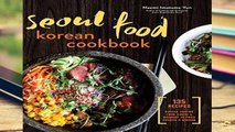 Review  Seoul Food Korean Cookbook: Korean Cooking from Kimchi and Bibimbap to Fried Chicken and