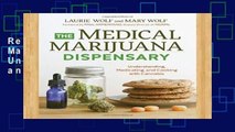 Review  The Medical Marijuana Dispensary: Understanding, Medicating, and Cooking with Cannabis