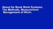 About for Book Work Systems: The Methods, Measurement   Management of Work: The Methods,