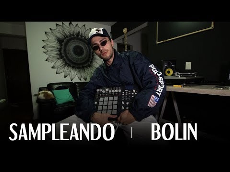 SAMPLEANDO | BOLIN