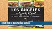Best product  Los Angeles Street Food:: A History from Tamaleros to Taco Trucks (American Palate)