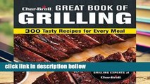 Popular Char-Broil Big Book of Grilling: 200 Tasty Recipes for Every Meal