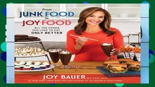 Best product  From Junk Food to Joy Food: All the Foods You Love to Eat...Only Better
